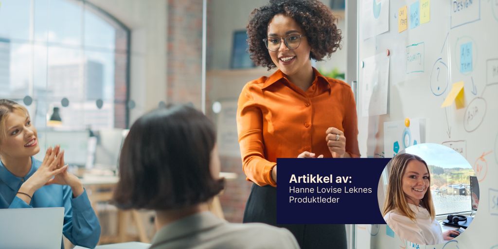 5 tips for å gjøre din virksomhet mer produktorientert 