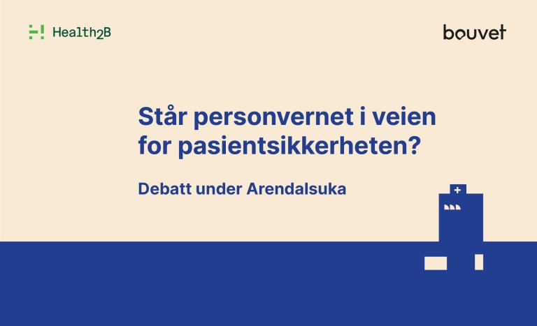 Står personvernet i veien for pasientsikkerheten?